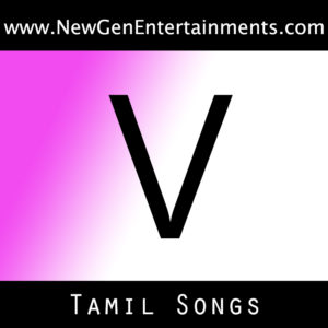 Tamil Song Lyrics – New Gen Entertainments