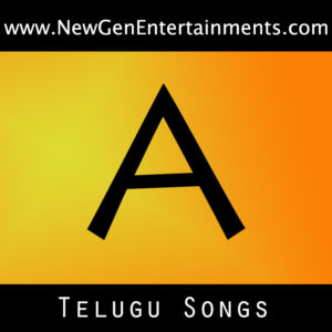 Telugu Song Lyrics – New Gen Entertainments
