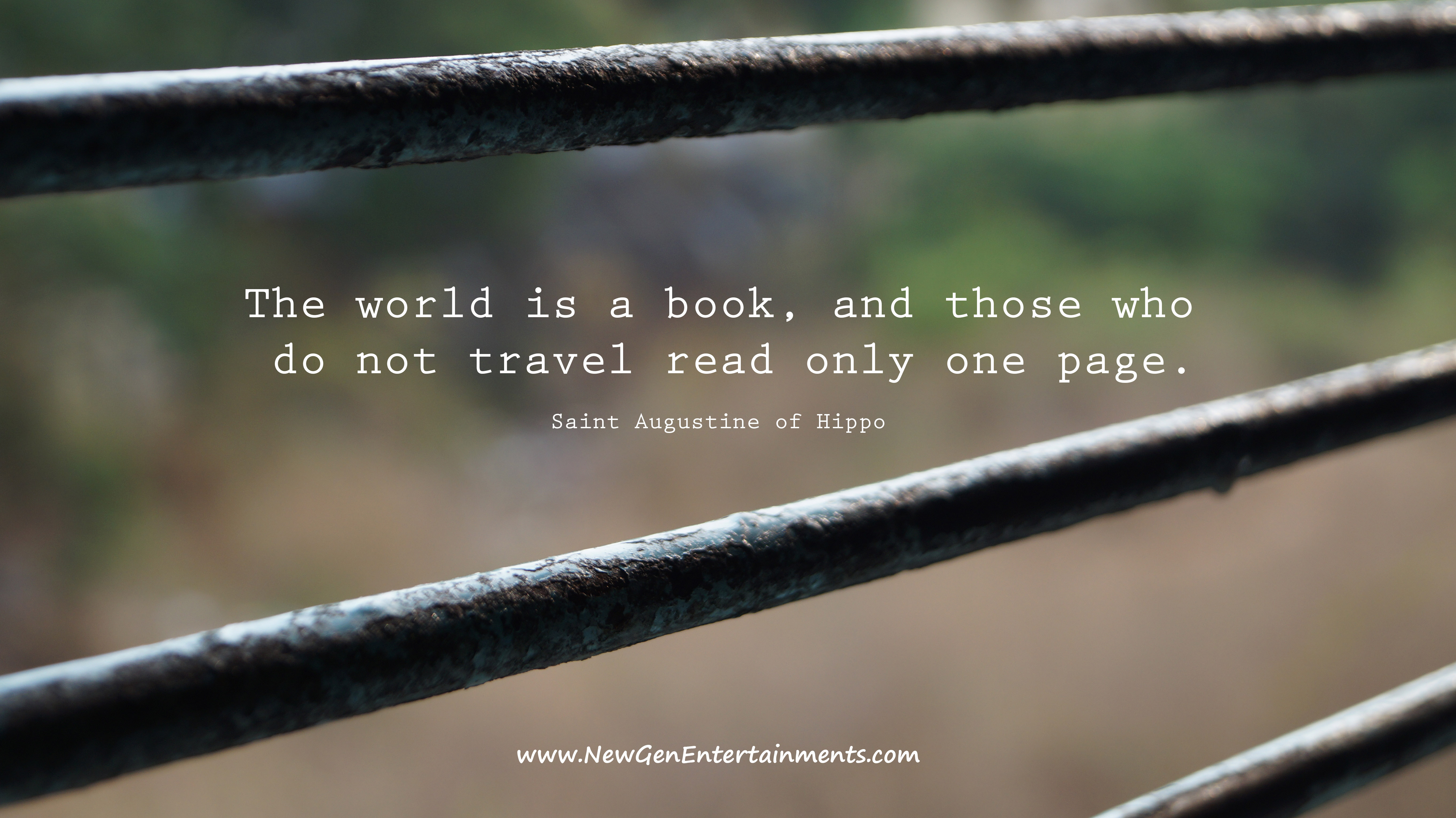 The world is a book, and those who do not travel read only one page