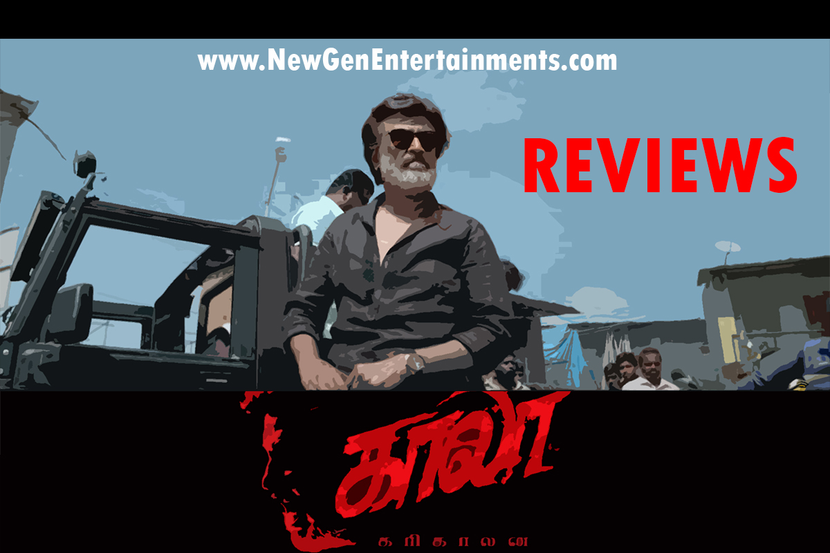 kaala tamil movie reviews 2018 newgenentertainments